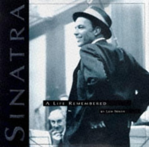 Sinatra: A Life Remembered (Hardcover)