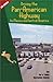 Driving the Pan-American Highway to Mexico and Central America: A Complete Guide for Do-It-Yourself Planning and Driving Through Mexico and Central America