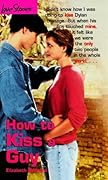 How to Kiss a Guy