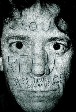 Pass Thru Fire: The Collected Lyrics (Paperback)
