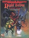 Night Below: The Underdark Campaign (Ad&D Adventure) Night Below: The Underdark Campaign (Ad&D Adventure)