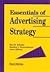 Essentials of Advertising Strategy by Don E. Schultz