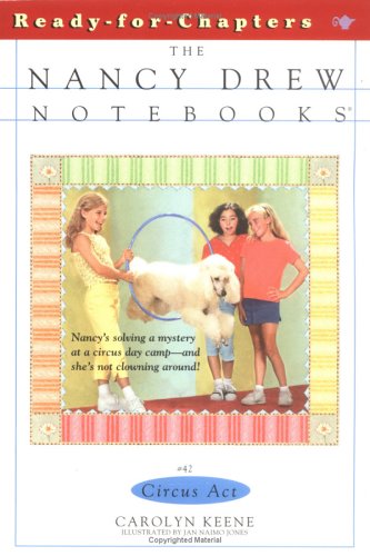 Circus Act (Nancy Drew: Notebooks, #42)