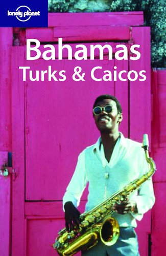 Bahamas Turks & Caicos (Lonely Planet Guide)