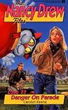 Danger on Parade (Nancy Drew: Files, #77) Danger on Parade (Nancy Drew: Files, #77)