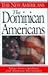 The Dominican Americans by Ramona Hernandez