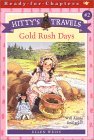 Gold Rush Days (Hitty's Travels, #2) Gold Rush Days (Hitty's Travels, #2)