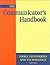 The Communicator's Handbook: Tools, Techniques and Technology