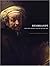 Rembrandt And the Golden Age of Dutch Art: Treasures from the Rijksmuseum, Amsterdam