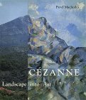 Cezanne: Landscape into Art (Hardcover)