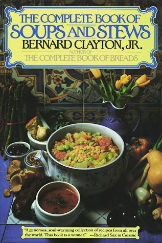 The Complete Book of soups and Stews