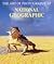 The Art of Photography at National Geographic by Jane Livingston