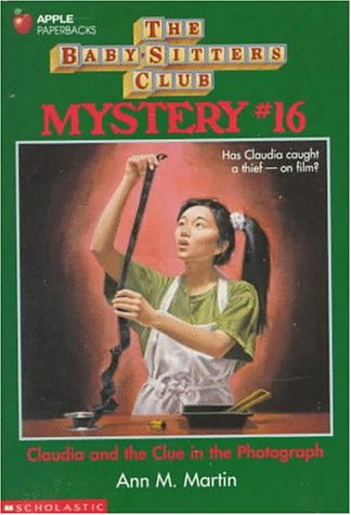Claudia and the Clue in the Photograph (Baby-Sitters Club Mystery, #16)