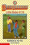 Karen's Yo-Yo (Baby-Sitters Little Sister, #119)