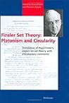 Finsler Set Theory: Platonism and Circularity: Translation of Paul Finsler’s papers on set theory with introductory comments