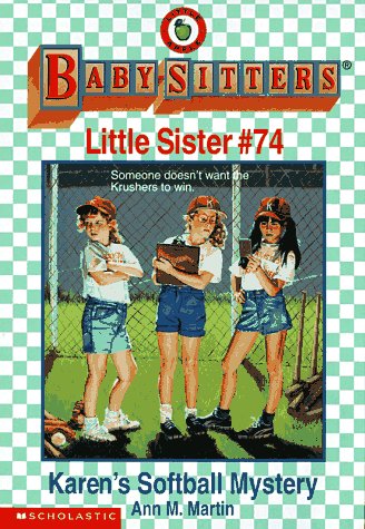 Karen's Softball Mystery (Baby-Sitters Little Sister, #74)
