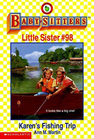 Karen's Fishing Trip (Baby-Sitters Little Sister, #98)