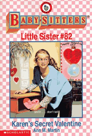 Karen's Secret Valentine (Baby-Sitters Little Sister, #82)