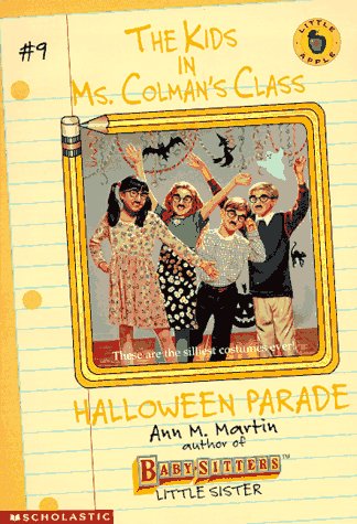 Halloween Parade (The Kids in Ms. Colman's Class, #9)