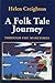 A Folk Tale Journey Through...