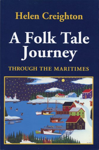 A Folk Tale Journey Through the Maritimes (Paperback)