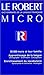 Le Robert Micro: Dictionnai...