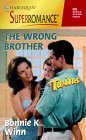 The Wrong Brother: Twins (Harlequin Superromance No. 898)