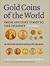 Gold Coins of the World by Arthur L. Friedberg