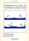 Hydrodynamics Around Cylindrical Structures (Advanced Series on Ocean Engineering)