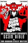 How to Burn Down the House