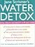 Jane Scrivner's Water Detox...