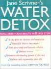 Jane Scrivner's Water Detox: Total Health and Beauty in 8 Easy Steps (Paperback)