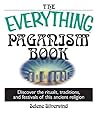 Everything Paganism Book (Everything Series)