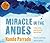 Miracle In The Andes