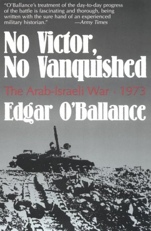 No Victor, No Vanquished: The Arab-Israeli War, 1973 (Paperback)