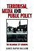 Terrorism, Media and Public Policy: The Oklahoma City Bombing