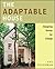 The Adaptable House : Desig...