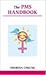 The PMS Handbook