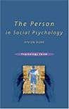 The Person in Social Psychology (Psychology Focus)