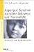 Asperger: Syndrom zwischen Autismus und Normalität. Diagnostik und Heilungschancen.