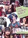 The Tribal Bible, Exploring The Phenomenon That Is American Tribal Style Bellydance The Tribal Bible, Exploring The Phenomenon That Is American Tribal Style Bellydance