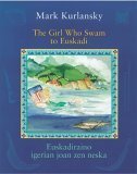The Girl Who Swam to Euskadi / Euskadiraino igerian joan zen neska (Hardcover)