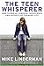 The Teen Whisperer by Mike Linderman