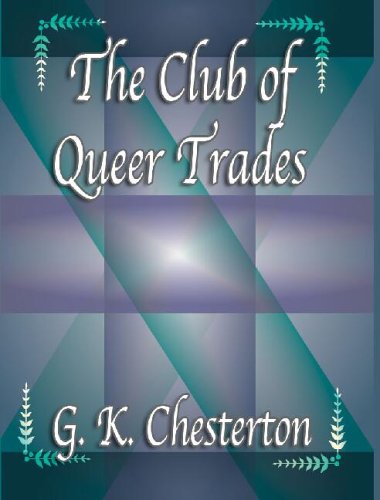 The Club of Queer Trades (Paperback)