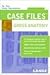 Case Files: Gross Anatomy
