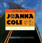 On the Bus with Joanna Cole: A Creative Autobiography (Creative Sparks)