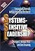 Systems-Sensitive Leadership by Michael C. Armour