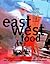 East West Food: Food from the Pacific Rim and Beyond