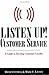 Listen Up, Customer Service...