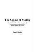 Shame of Motley, The (Paperback)